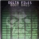 Delta Files - Body Bags